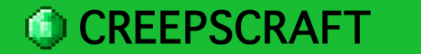 CREEPSCRAFT JOIN NOW! CREEPSCRAFT JOIN NOW!