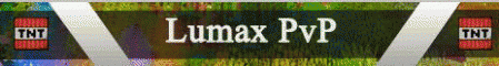 Lumax PvP