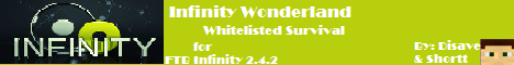 Infinity Wonderland - 2.4.2 FTB Infinity Server Infinity Wonderland - 2.4.2 FTB Infinity Server