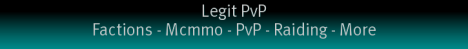 Legit PvP - Raid - Spawners - Head Drops Legit PvP - Raid - Spawners - Head Drops