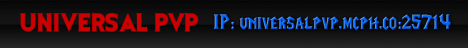 Universal PvP | Factions | Raiding | 100 Slots | Drop Parties Universal PvP | Factions | Raiding | 100 Slots | Drop Parties