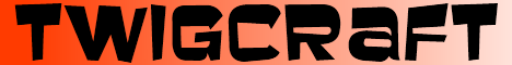 TwigCraft Rpg/Raid/Faction TwigCraft Rpg/Raid/Faction