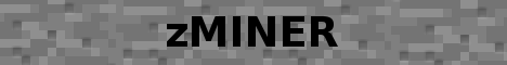 zMiner