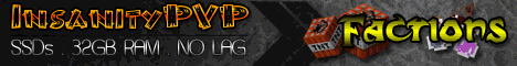 InsanityPVP [Factions][mcMMO][Auctions][Essentials]