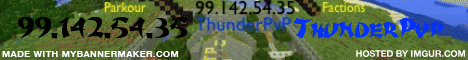 ThunderPvP- Factions- Parkour- Maze - Free Build ThunderPvP- Factions- Parkour- Maze - Free Build