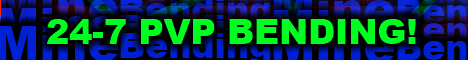 MineBending 24-7 MineBending 24-7