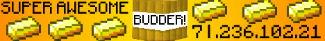 EpicBudderCraft!