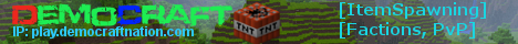 DemoCraft: PvP, ItemSpawning