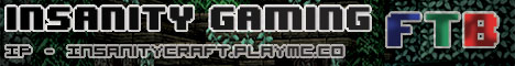 InSanityCraft FTB Server (v12 BETA A) InSanityCraft FTB Server (v12 BETA A)