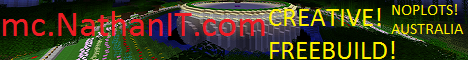 CREATIVE FREEBUILD/ SURVIVAL FACTIONS 24/7 [AUSTRALIA] mc.NathanIT.com