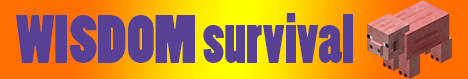 WisDom Survival! WisDom Survival!