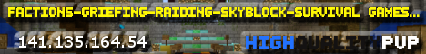 [HighQualityPvP]  Factions \'n Minigames! {PvP,MCMMO,PlayerHeads,more...}