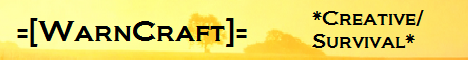 =[WarnCraft]= *Creative/Survival*