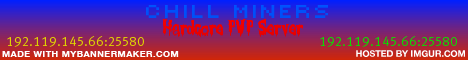 Chill Miners Hardcore PVP