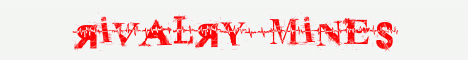 RIVARLYMINES----OFFLINE----WE ARE OFFLINE FOREVER-- RIVARLYMINES----OFFLINE----WE ARE OFFLINE FOREVER--