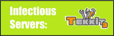 InfectiousServers - Tekkit NO LAG! InfectiousServers - Tekkit NO LAG!