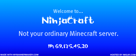 NinjaCraft - Not your normal Minecraft server. NinjaCraft - Not your normal Minecraft server.