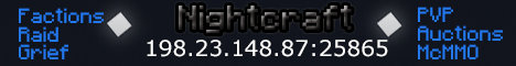Faction| Raid ~ Nightcraft ~ PvP| Grief Faction| Raid ~ Nightcraft ~ PvP| Grief