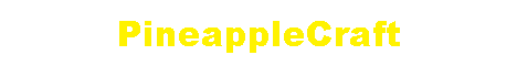 PineappleCraft PineappleCraft