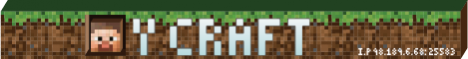 YCraft - Economy | Residence | PvP | Shops | Minigames YCraft - Economy | Residence | PvP | Shops | Minigames