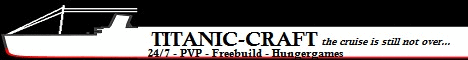 Titanic-Craft - Freebuild server [ORIGINAL]