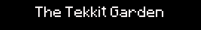 TheTekkitGarden Tekkit Server TheTekkitGarden Tekkit Server