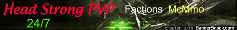 Head Strong PvP! Head Strong PvP!