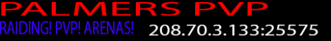 Palmers PVP RAID! -beta- Palmers PVP RAID! -beta-