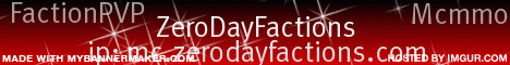ZeroDayFactions! {24/7} ZeroDayFactions! {24/7}
