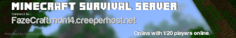 FazeCraft Survival Server [24/7] [Unlimited Fun!]
