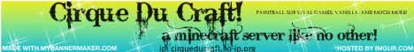 CIRQUE DU CRAFT! CIRQUE DU CRAFT!