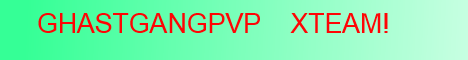 GhastGangPVP GhastGangPVP
