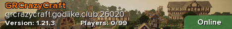GRCrazyCraft - Greek Minecraft 1.21 Server GRCrazyCraft - Greek Minecraft 1.21 Server