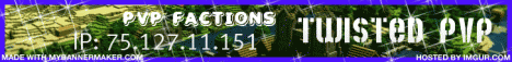 Twisted PVP Twisted PVP