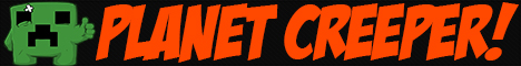 PlanetCreeper! PlanetCreeper!