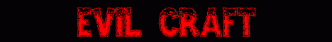 -EVIL-CRAFT-SERVER- -EVIL-CRAFT-SERVER-