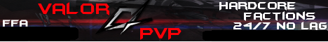 ~[Valor PvP]~