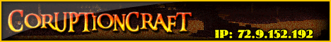 IP CORRUPTIONCRAFT.MCSERVER.WS IP CORRUPTIONCRAFT.MCSERVER.WS