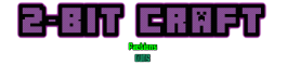 2-BIT CRAFT FACTIONZ