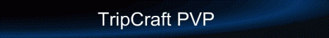 TrippCraft PVP TrippCraft PVP