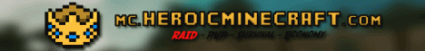 Heroicminecraft [Parkour] [Factions] [Creative] and more!