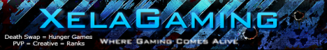 ✯♦---♦ PLAY.XELAGAMING.COM ♦---♦✯ [ HUB SERVER ] [ DEATH SWAP ] [ HUNGER GAMES ] [ MOB ARENA ] [WAR HUB] [ DEDICATED ] [ NO WHITELIST ]