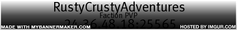 RustyCrusty Faction PvP RustyCrusty Faction PvP