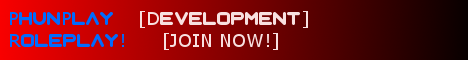 PhunPlay.com Development Roleplay Server. JOIN! PhunPlay.com Development Roleplay Server. JOIN!