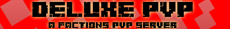 Deluxe PvP