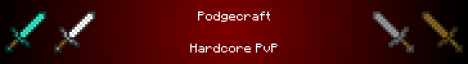Podgecraft - Hardcore PvP