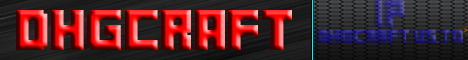DHGCraft! [OP Server] [Looking for staff] [Faction] [Raiding] [PVP] [24/7] [Mcmmo]