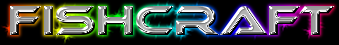 FISHCRAFT - FACTIONS - PVP - NEED STAFF ! FISHCRAFT - FACTIONS - PVP - NEED STAFF !