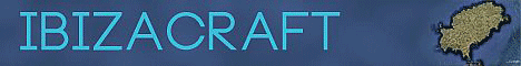 Ibizacraft Server | Harsh Survival | No lag | Multi-Verse | Factions | Shops | PVP | More... 1.7.9 Ibizacraft Server | Harsh Survival | No lag | Multi-Verse | Factions | Shops | PVP | More... 1.7.9