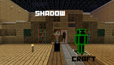 Shadow Craft